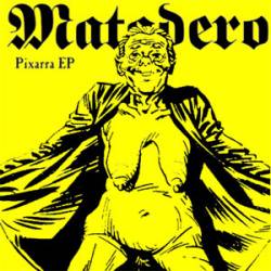 Matadero (ESP) : Pixarra